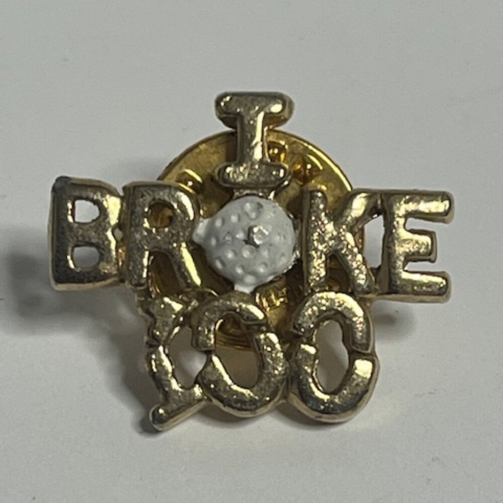 VTG Golfer "I Broke 100" Lapel Hat Vest Golf Bag Badge Pin Gold Tone .75"x.5"